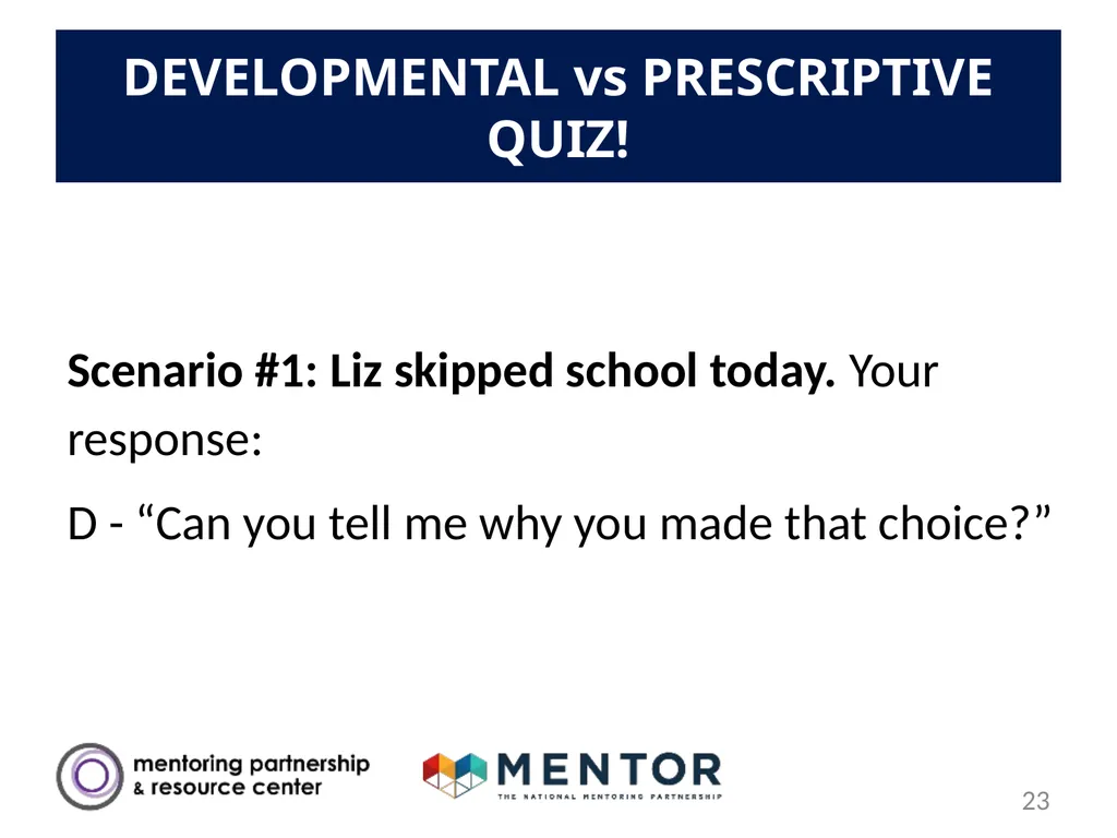 YOUR DISTRICT NAME Part 1: Success Mentors Model - slide 23 of 42
