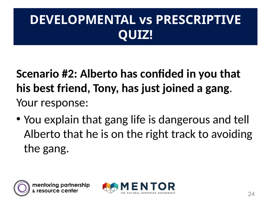 YOUR DISTRICT NAME Part 1: Success Mentors Model - slide 24 of 42