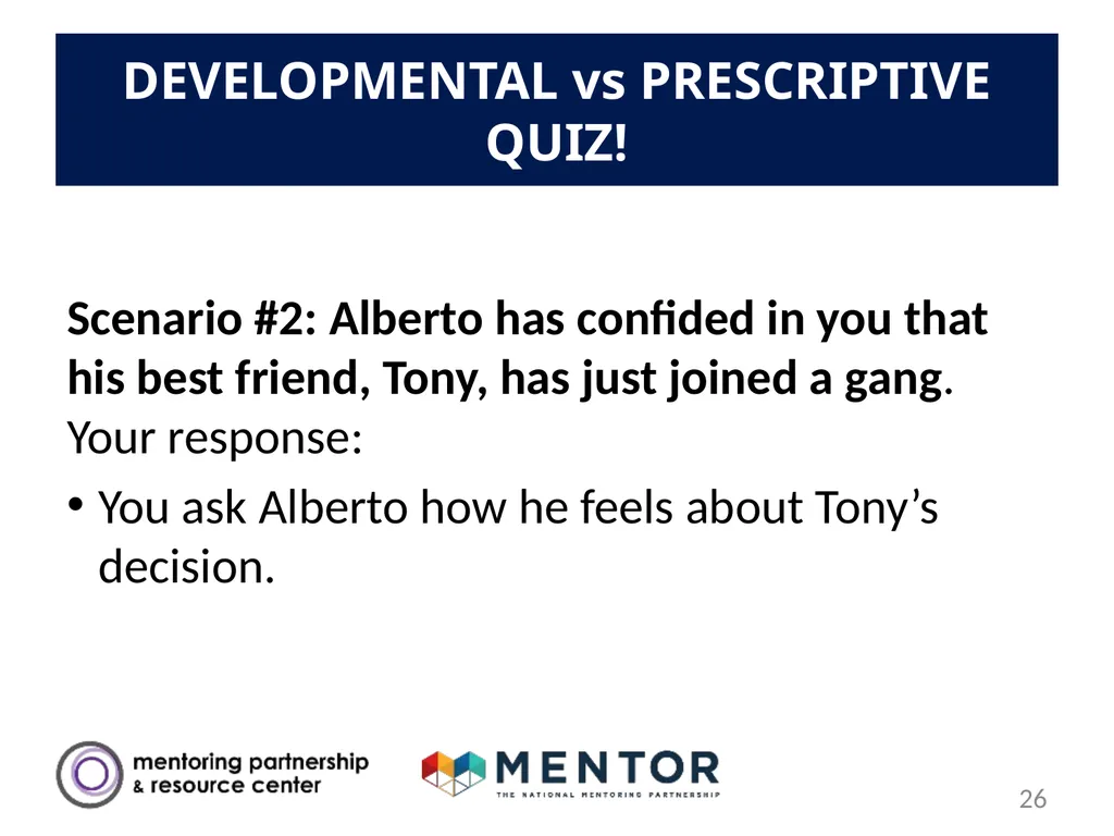 YOUR DISTRICT NAME Part 1: Success Mentors Model - slide 26 of 42