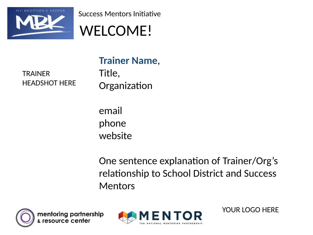 YOUR DISTRICT NAME Part 1: Success Mentors Model - slide 2 of 42