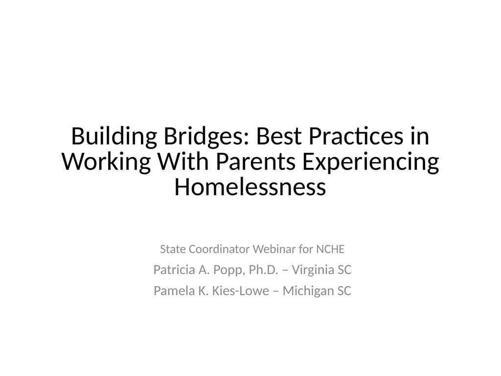 Building Bridges: Best Practices in Working With - slide 1 of 51