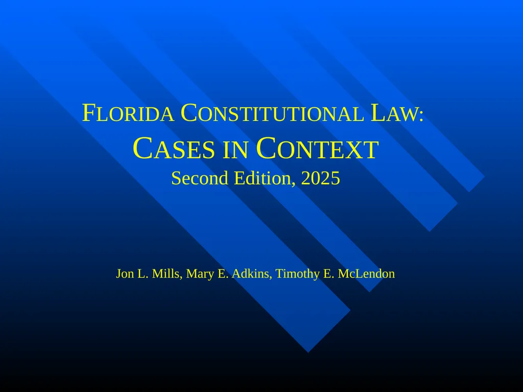 Florida Constitutional Law: Cases in Context - slide 1 of 80