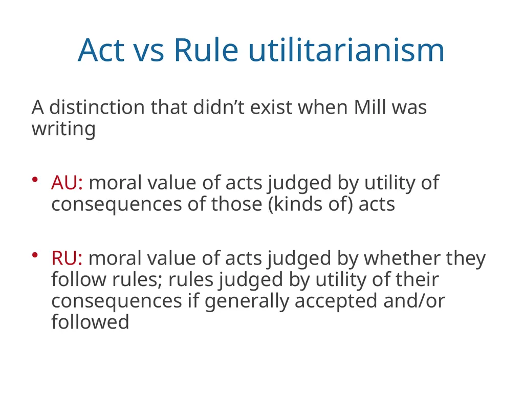 J.S. Mill, Utilitarianism (1863) PHIL 102, UBC - slide 24 of 26