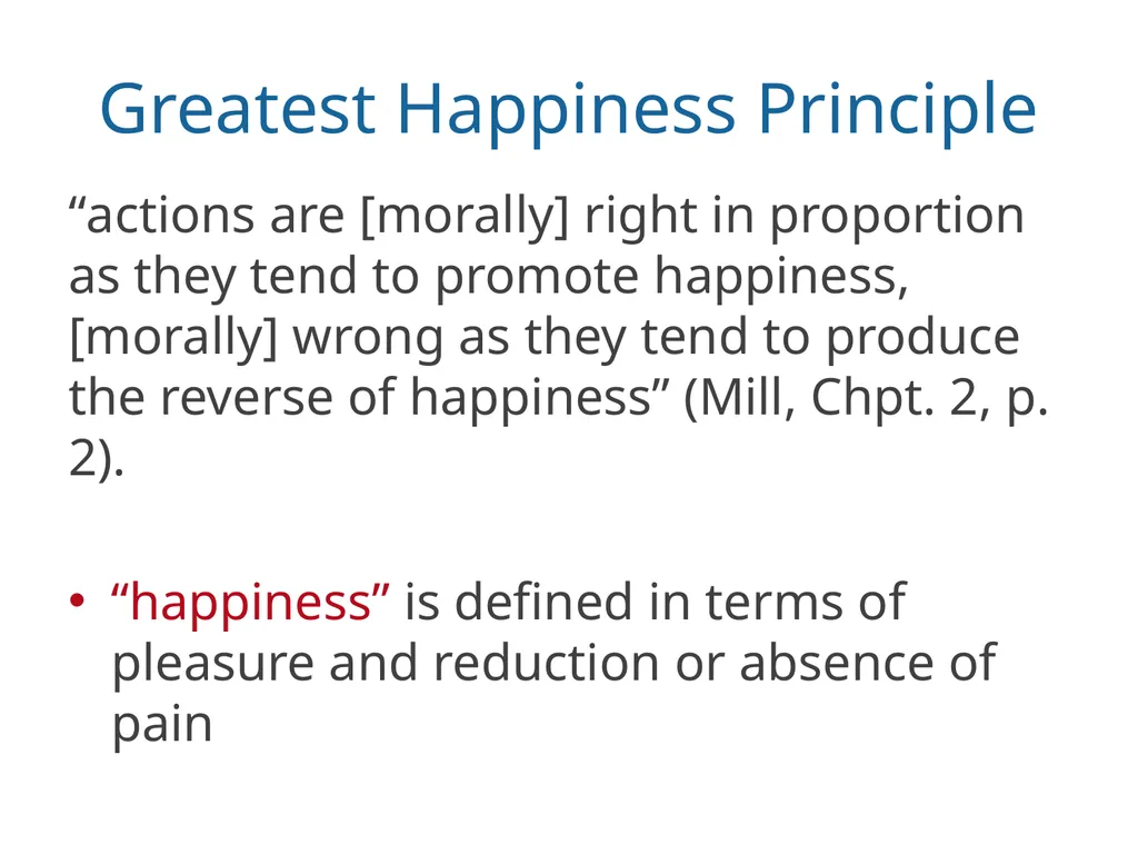 J.S. Mill, Utilitarianism (1863) PHIL 102, UBC - slide 7 of 26