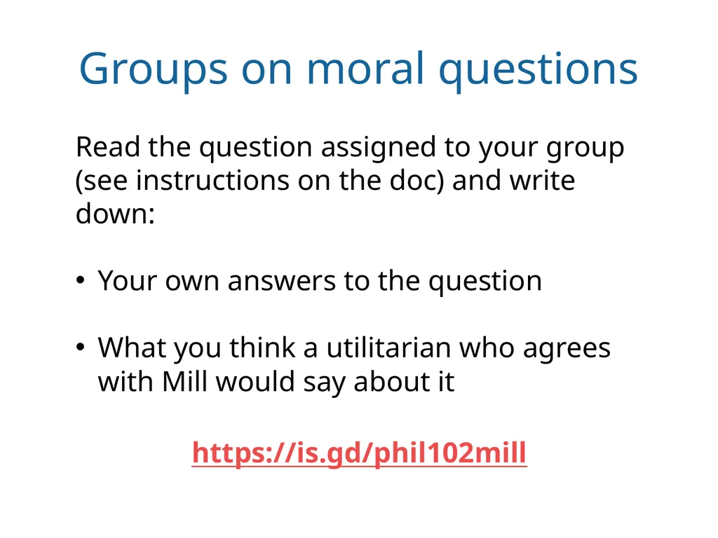 J.S. Mill, Utilitarianism (1863) PHIL 102, UBC - slide 9 of 26