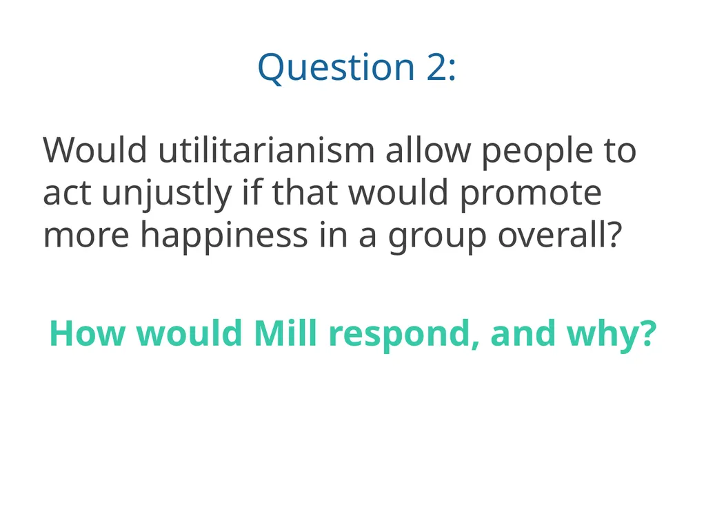 J.S. Mill, Utilitarianism (1863) PHIL 102, UBC - slide 22 of 26