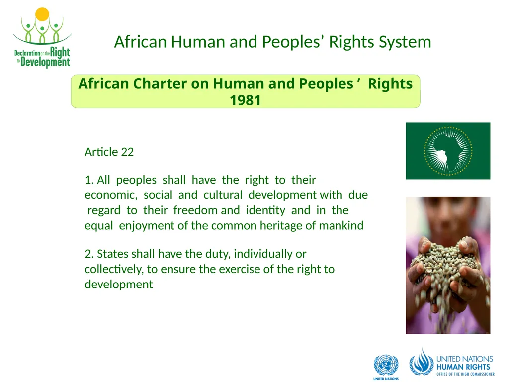 Development is a Human Right Contents: What is the - slide 12 of 26