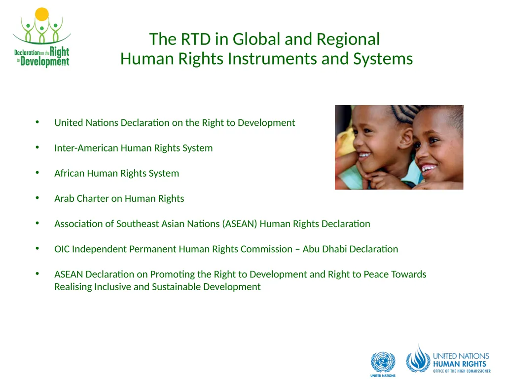 Development is a Human Right Contents: What is the - slide 7 of 26