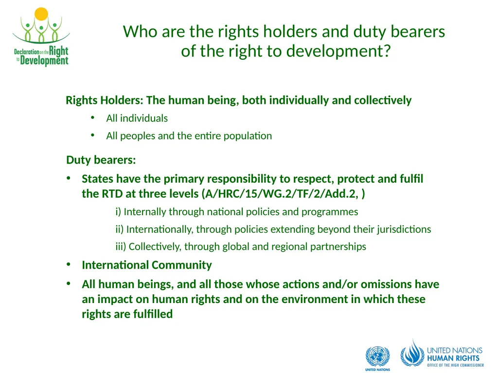 Development is a Human Right Contents: What is the - slide 6 of 26