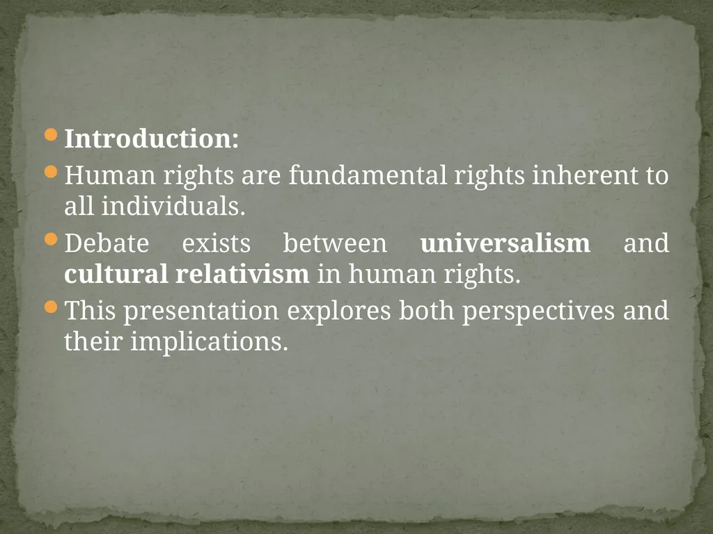 Topic-Universalism vs. Relativism Presented - slide 2 of 20