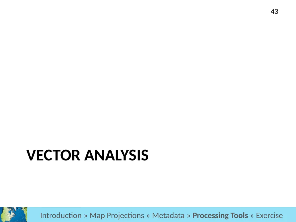 GIS Level 2: Introduction to Spatial Analysis - slide 43 of 70