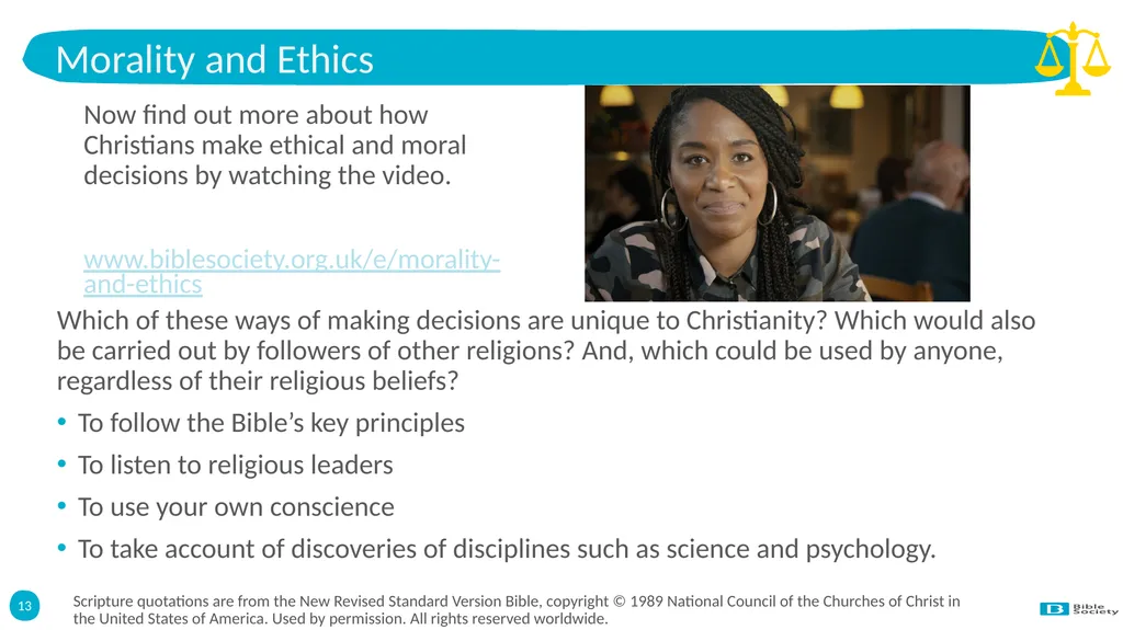 Morality and Ethics 1 Morality and Ethics Knowing - slide 13 of 13