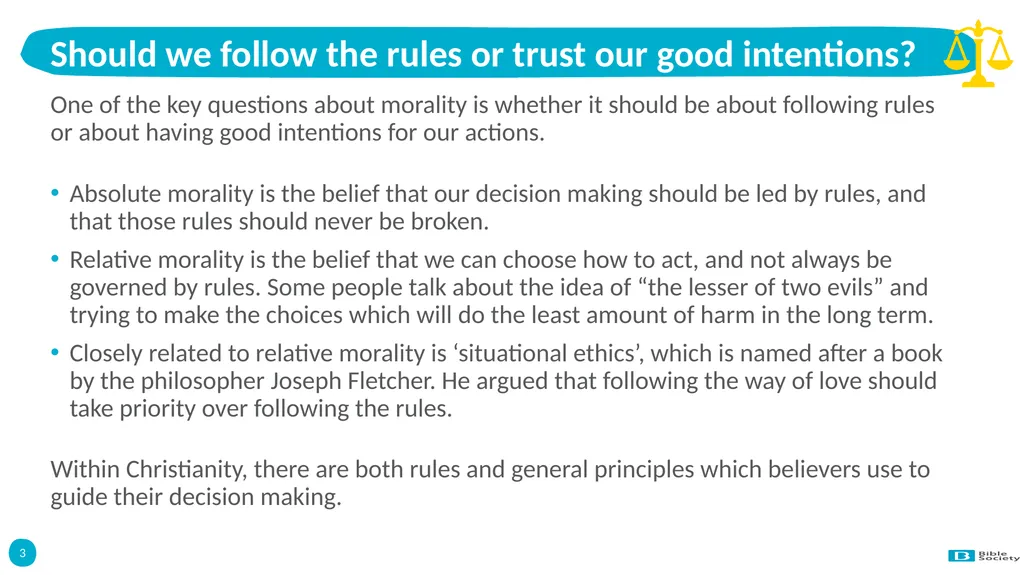 Morality and Ethics 1 Morality and Ethics Knowing - slide 3 of 13