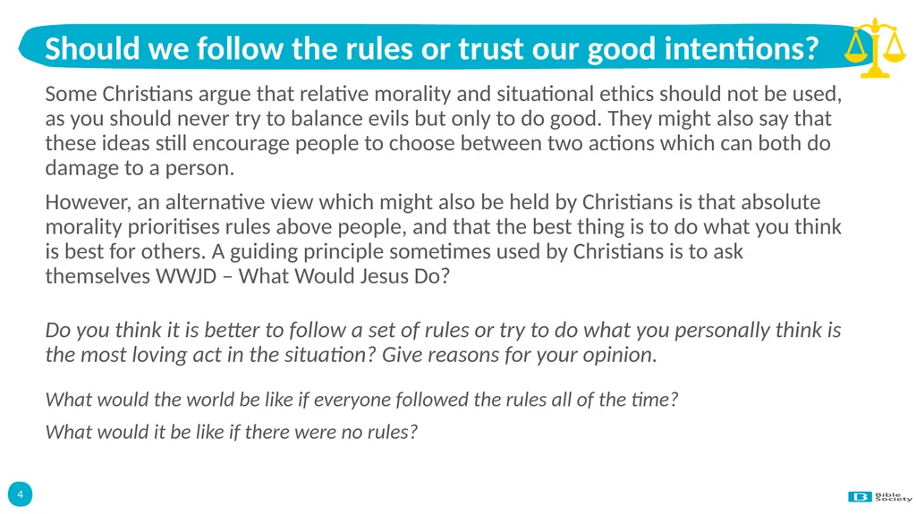 Morality and Ethics 1 Morality and Ethics Knowing - slide 4 of 13