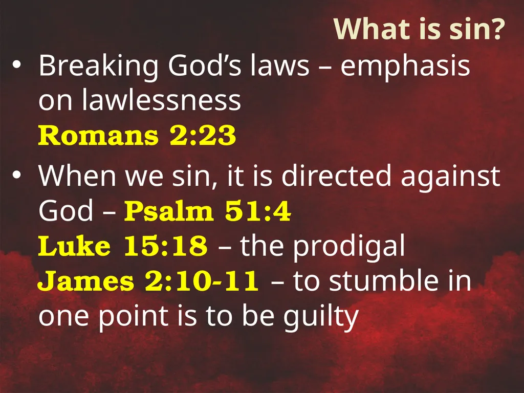 Understanding Sin To miss the mark Transgression – - slide 4 of 18