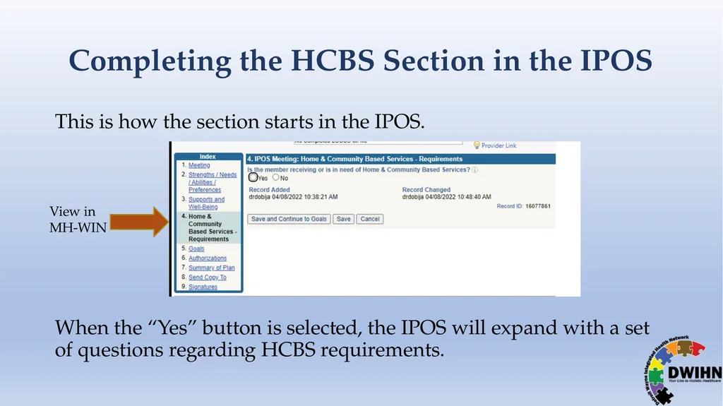 STEP BY STEP GUIDE TO HCBS What is HCBS? HCBS - slide 22 of 58