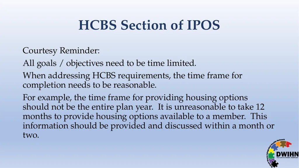 STEP BY STEP GUIDE TO HCBS What is HCBS? HCBS - slide 26 of 58