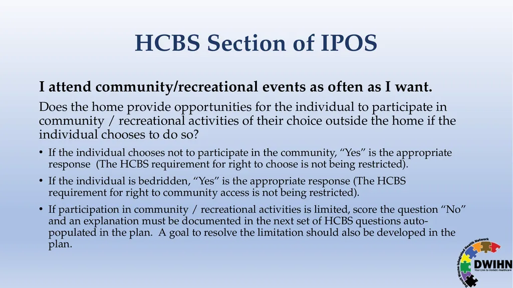 STEP BY STEP GUIDE TO HCBS What is HCBS? HCBS - slide 39 of 58