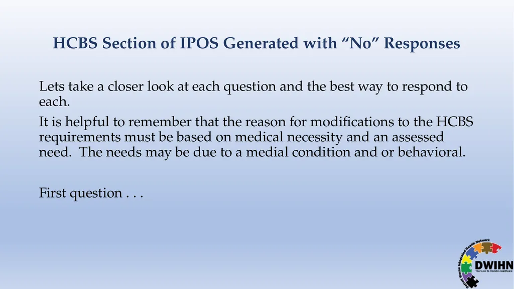 STEP BY STEP GUIDE TO HCBS What is HCBS? HCBS - slide 48 of 58