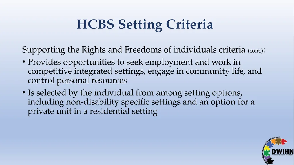 STEP BY STEP GUIDE TO HCBS What is HCBS? HCBS - slide 10 of 58