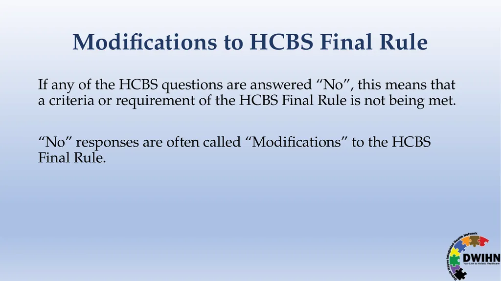 STEP BY STEP GUIDE TO HCBS What is HCBS? HCBS - slide 40 of 58