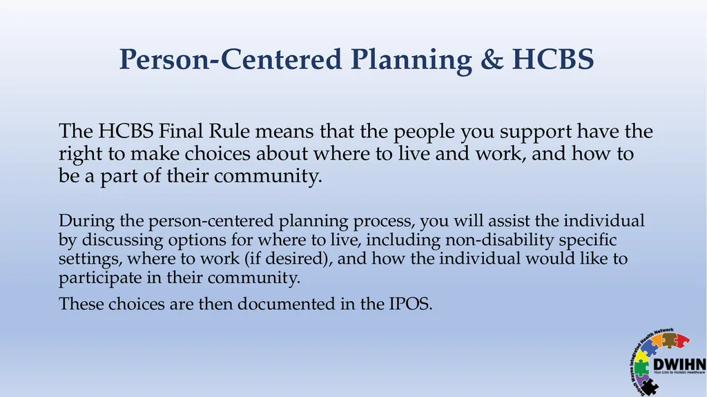 STEP BY STEP GUIDE TO HCBS What is HCBS? HCBS - slide 14 of 58