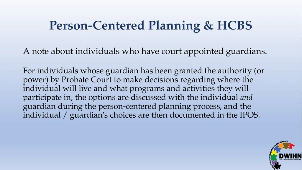 STEP BY STEP GUIDE TO HCBS What is HCBS? HCBS - slide 16 of 58