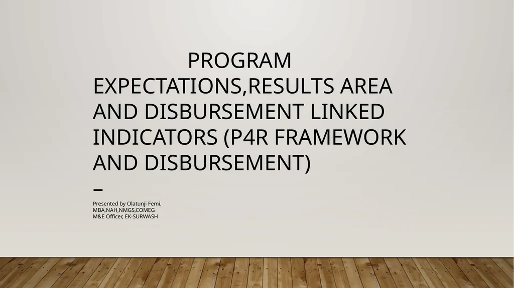 PROGRAM EXPECTATIONS,RESULTS AREA AND DISBURSEMENT - slide 1 of 22