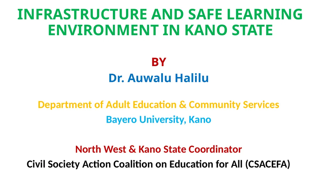 INFRASTRUCTURE AND SAFE LEARNING ENVIRONMENT IN - slide 1 of 11