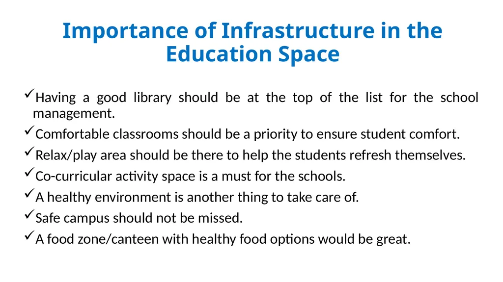 INFRASTRUCTURE AND SAFE LEARNING ENVIRONMENT IN - slide 8 of 11