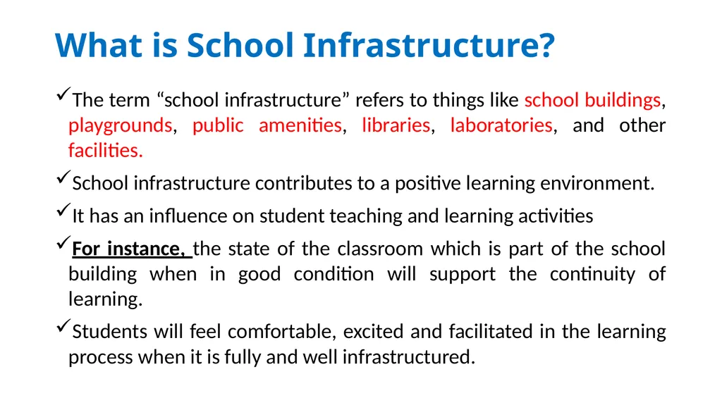INFRASTRUCTURE AND SAFE LEARNING ENVIRONMENT IN - slide 3 of 11