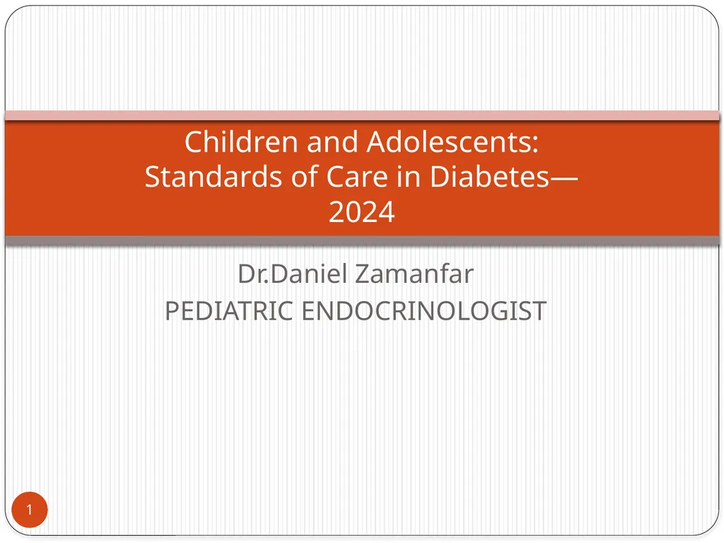 Dr.Daniel Zamanfar PEDIATRIC ENDOCRINOLOGIST - slide 1 of 98