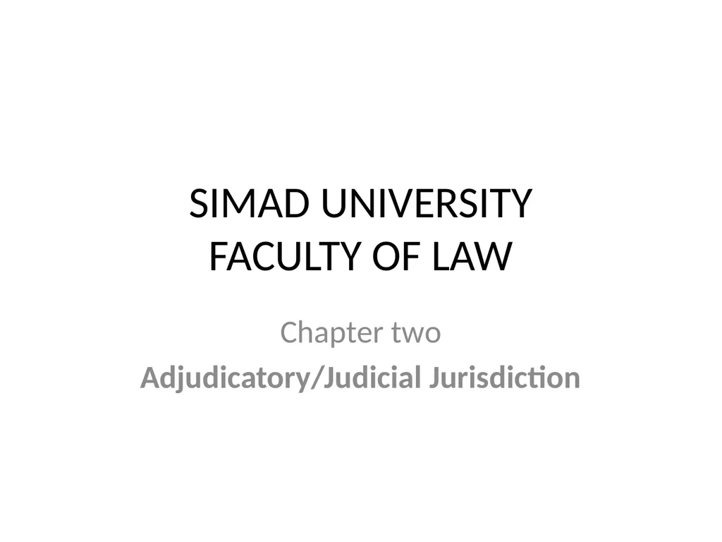 SIMAD UNIVERSITY FACULTY OF LAW Chapter two - slide 1 of 17