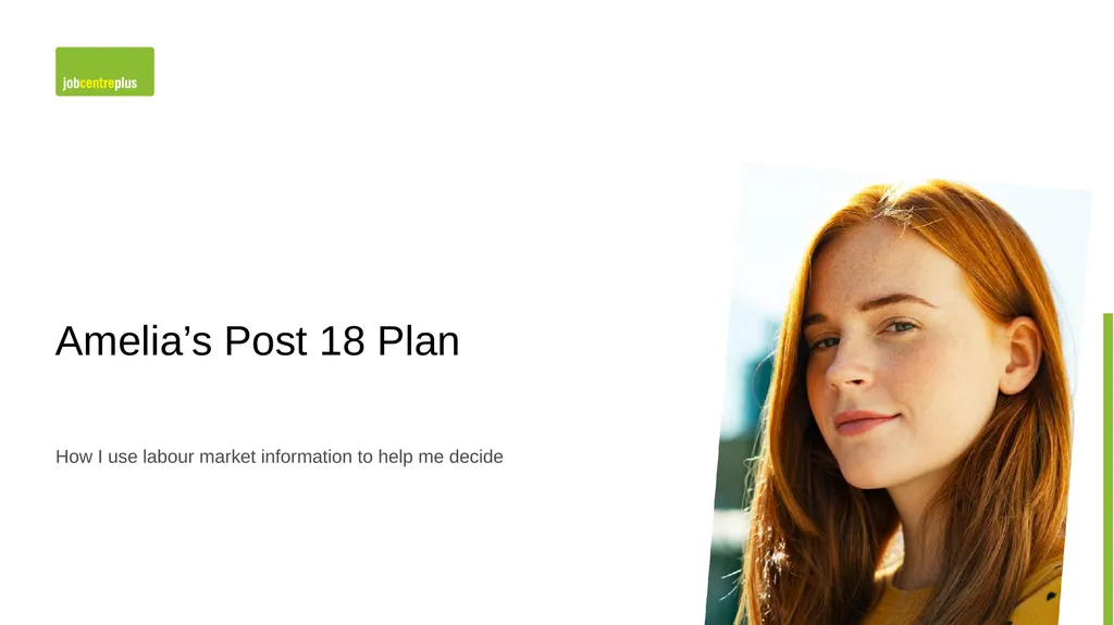Amelia’s Post 18 Plan How I use labour market - slide 1 of 11