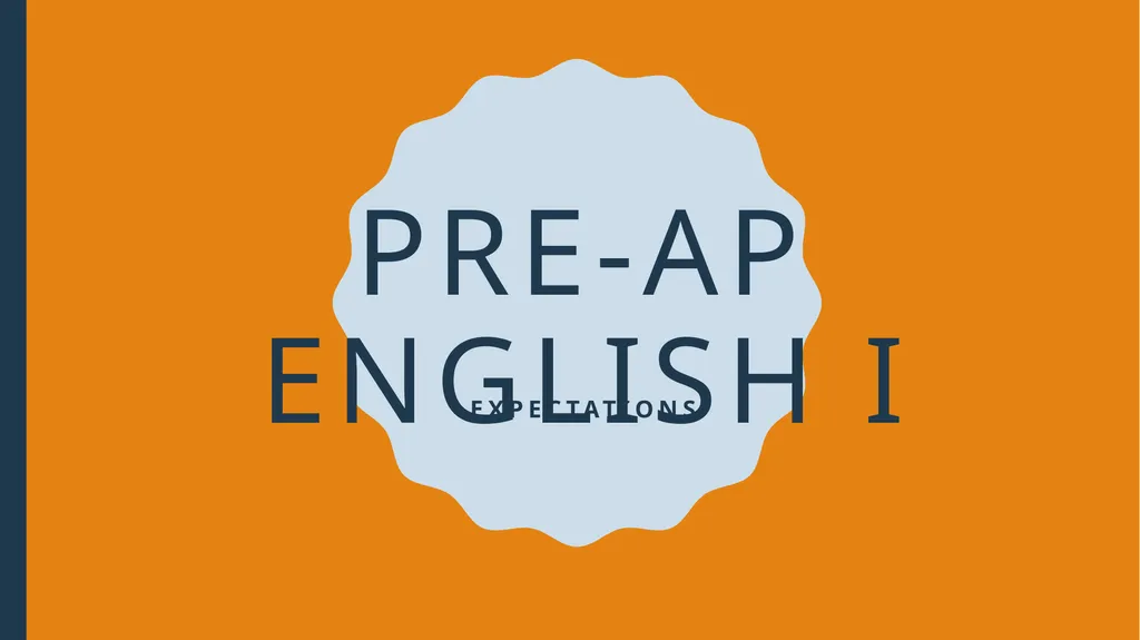 Pre-AP English I Expectations READ, READ, READ - slide 1 of 12