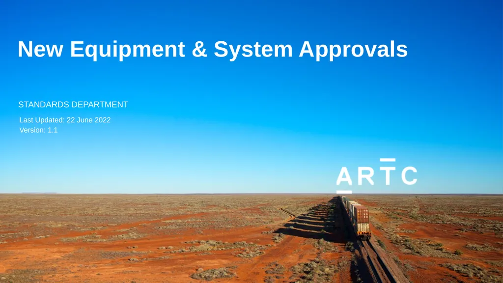 New Equipment & System Approvals STANDARDS - slide 1 of 33