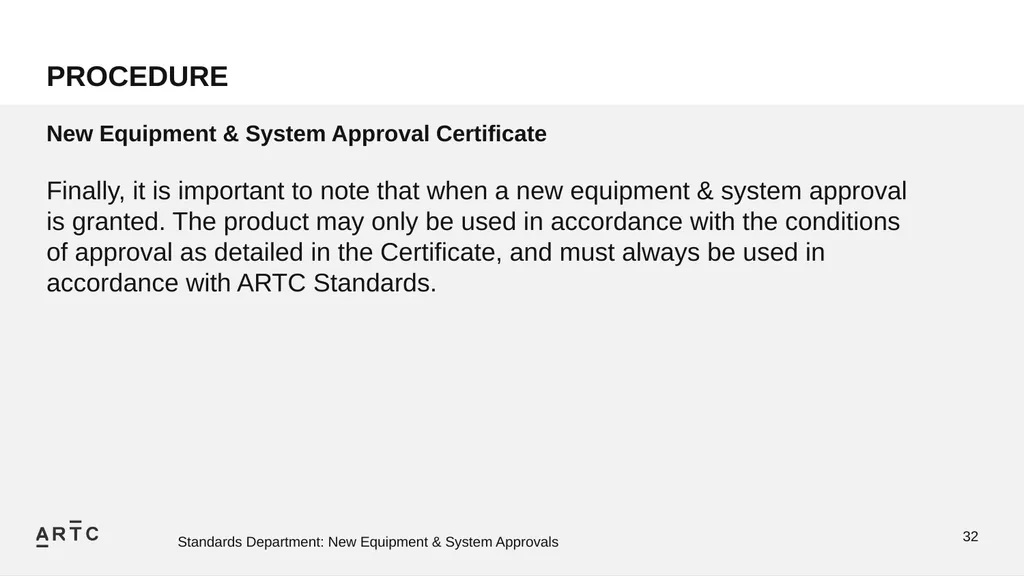 New Equipment & System Approvals STANDARDS - slide 32 of 33