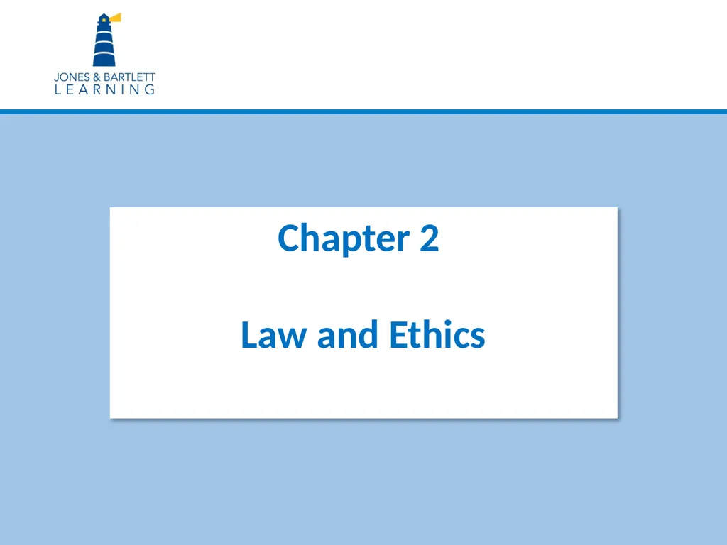 Chapter 2 Law and Ethics Chapter Objectives - slide 1 of 81