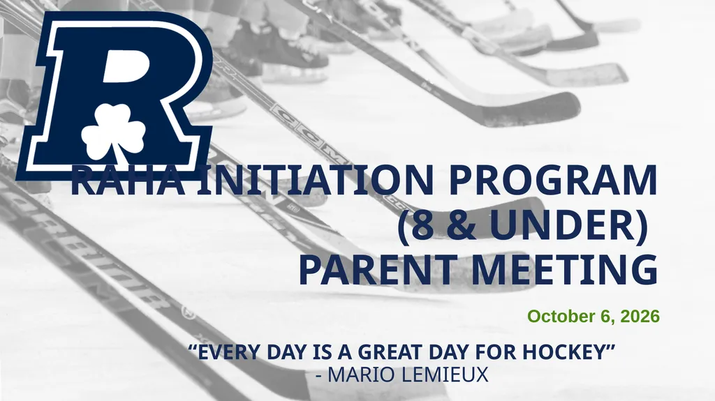 RAHA INITIATION PROGRAM (8 & UNDER) PARENT MEETING - slide 1 of 67