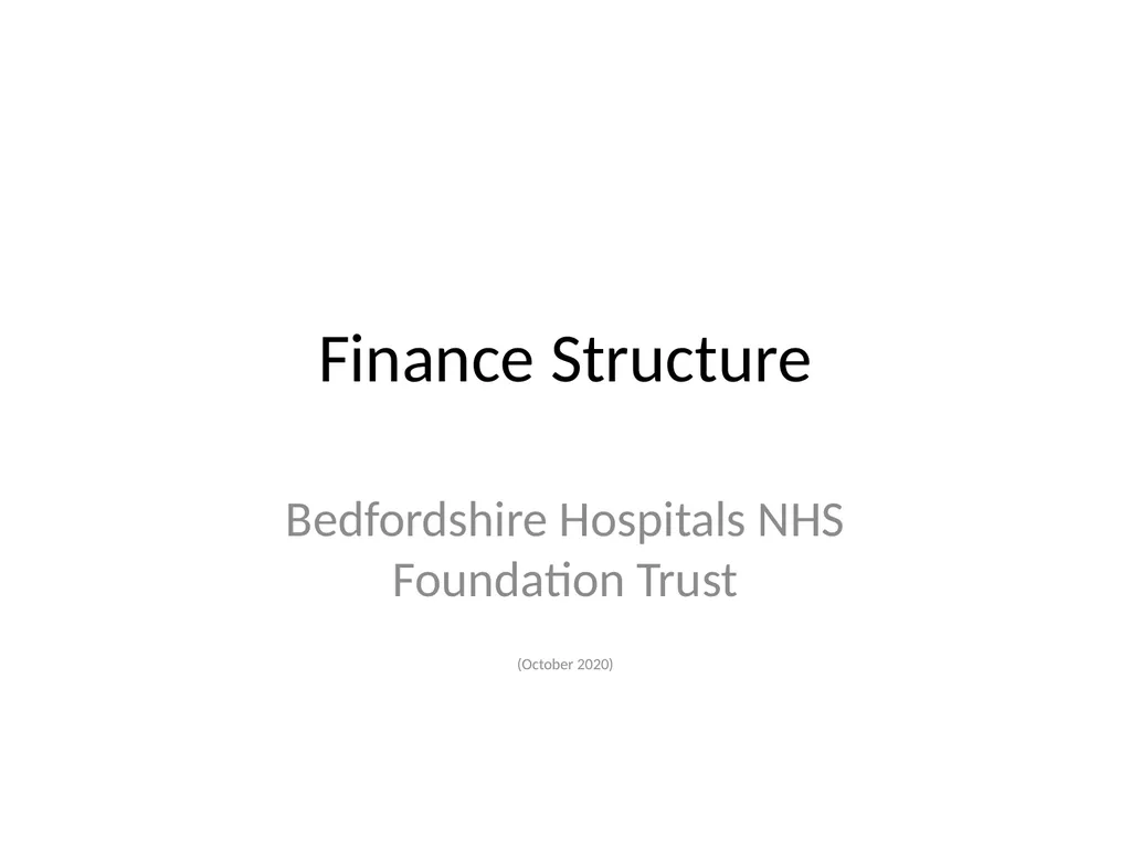 Finance Structure Bedfordshire Hospitals NHS - slide 1 of 6