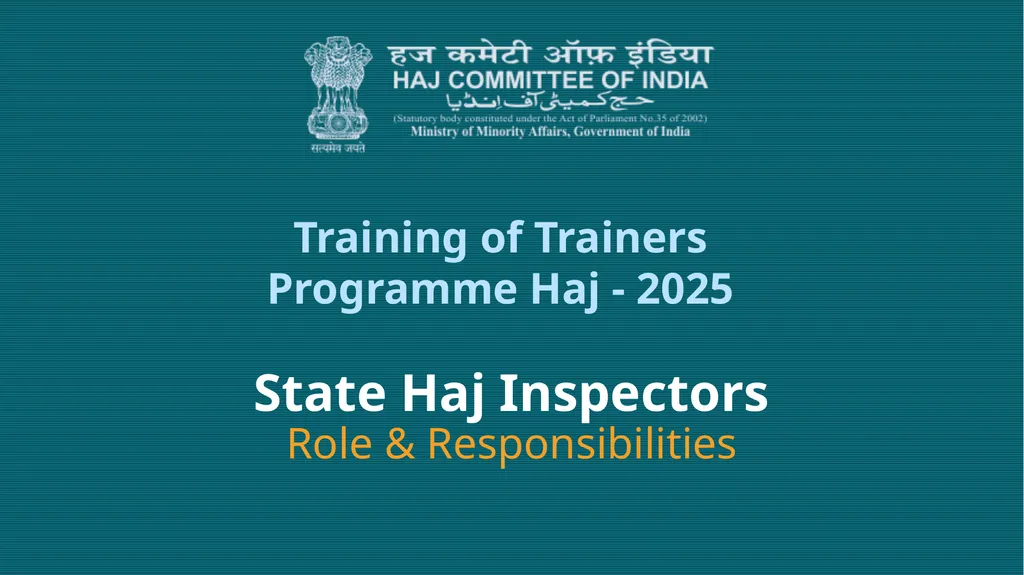 State Haj Inspectors Role & Responsibilities