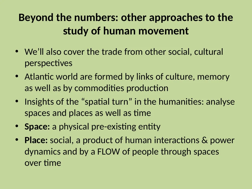 Space, Place and Movement in Atlantic Slave - slide 6 of 14