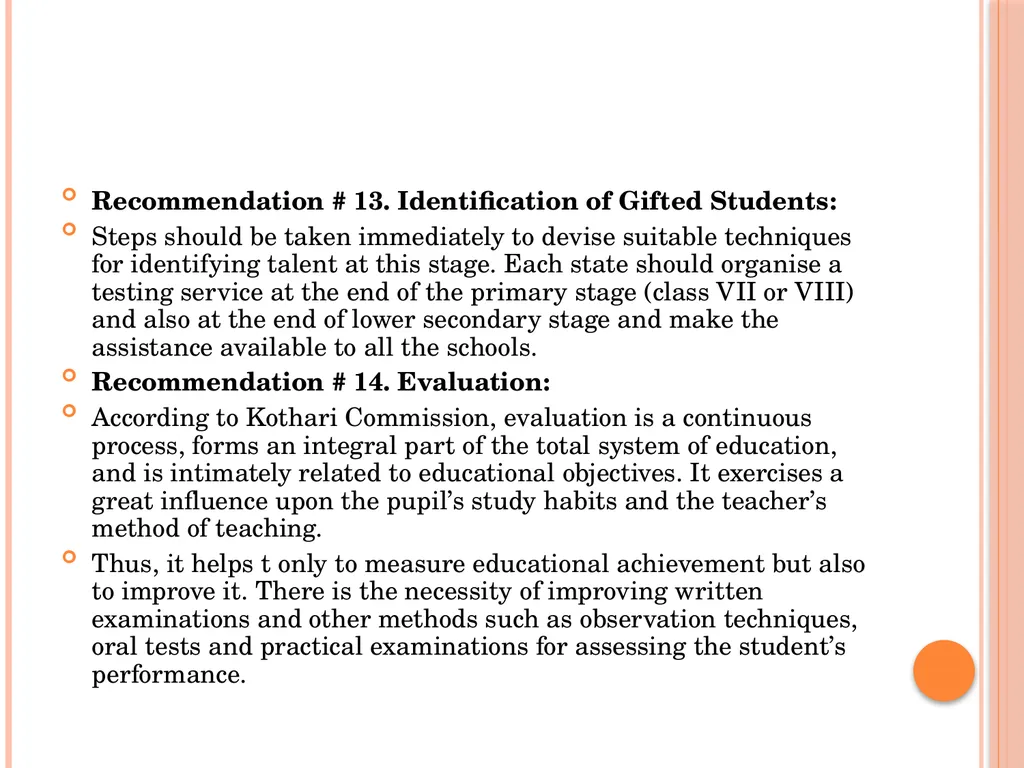 INDIAN EDUCATION COMMISSION ( 1964-66) Kothari - slide 23 of 28