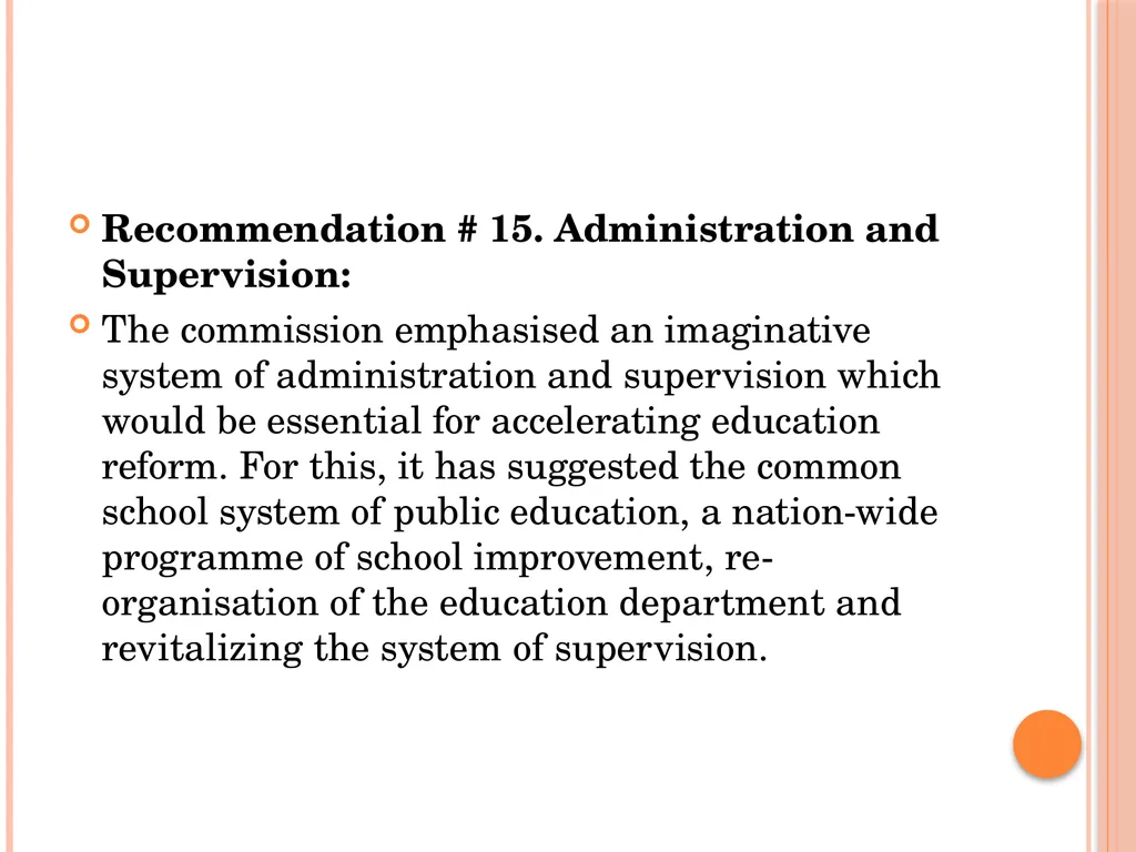 INDIAN EDUCATION COMMISSION ( 1964-66) Kothari - slide 26 of 28