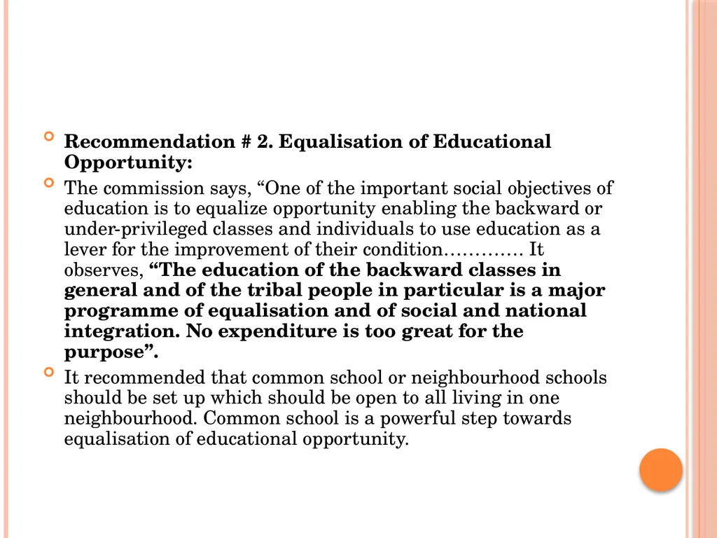 INDIAN EDUCATION COMMISSION ( 1964-66) Kothari - slide 9 of 28
