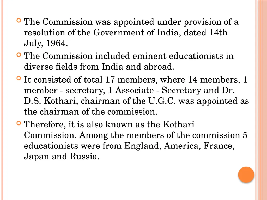 INDIAN EDUCATION COMMISSION ( 1964-66) Kothari - slide 3 of 28