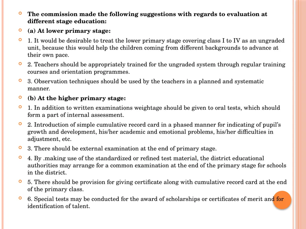 INDIAN EDUCATION COMMISSION ( 1964-66) Kothari - slide 24 of 28