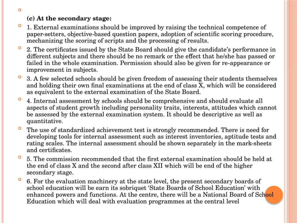 INDIAN EDUCATION COMMISSION ( 1964-66) Kothari - slide 25 of 28