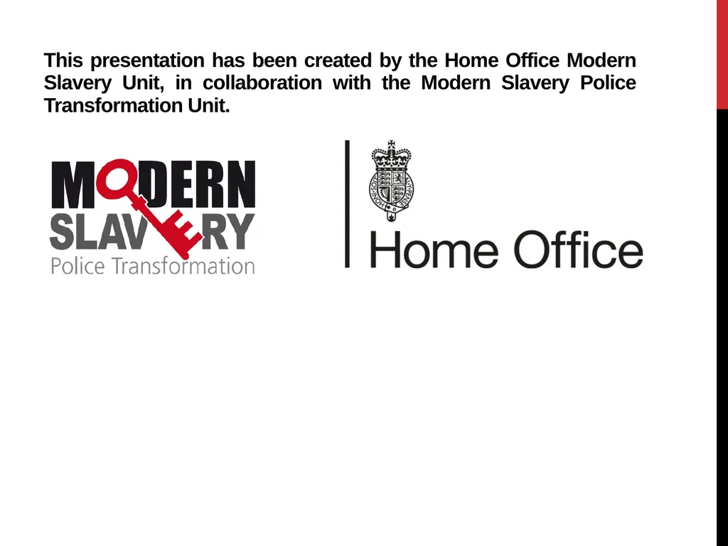 Modern Slavery – General awareness information for - slide 35 of 35