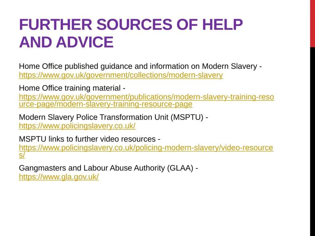 Modern Slavery – General awareness information for - slide 33 of 35